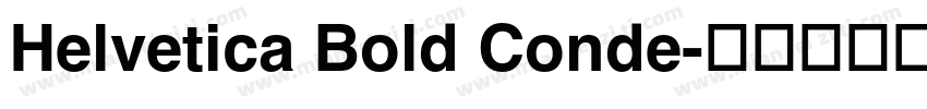 Helvetica Bold Conde字体转换